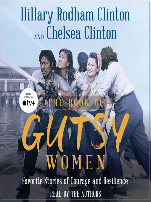 Title details for The Book of Gutsy Women by Hillary Rodham Clinton - Available